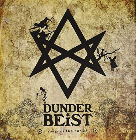 Dunderbeist - Songs Of The Buried  [VINYL]