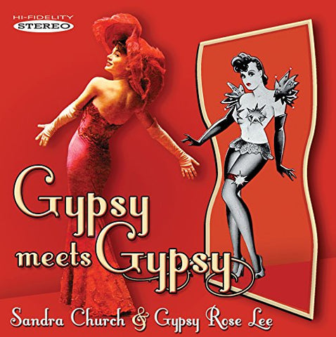 Sandra Church & Gypsy Rose Lee - Gypsy Meets Gypsy [CD]