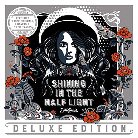 Elles Bailey - Shining In The Half Light (Deluxe Edition) [CD]