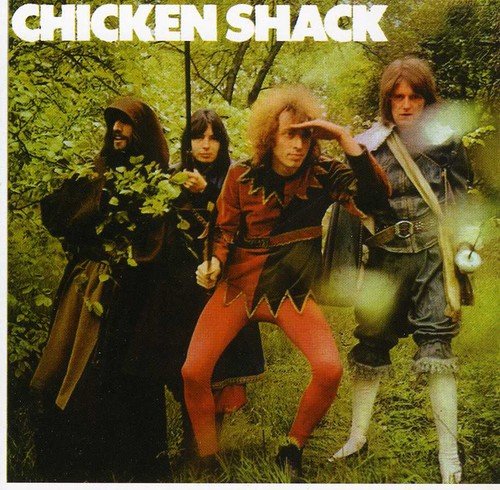 The album cover for "Chicken Shack - 100 Ton Chicken" features four men in a wooded area.