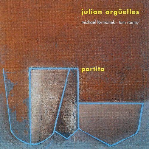 Julian Arguelles - Partita [CD]