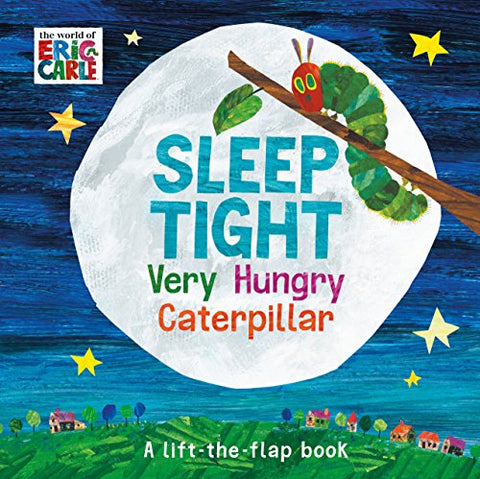 Eric Carle - Sleep Tight Very Hungry Caterpillar