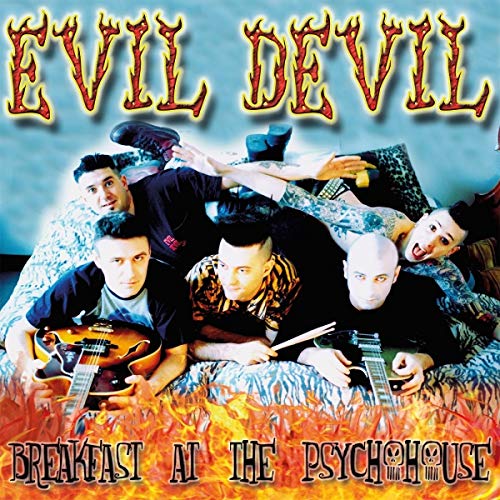 Evil Devil - Breakfast At The Psychohouse [VINYL]