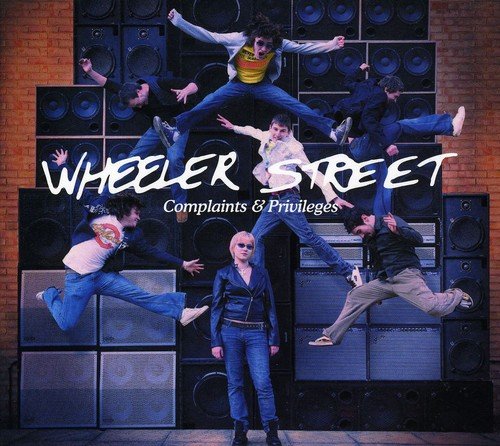 Wheeler Street - Complaints and Privileges [CD]