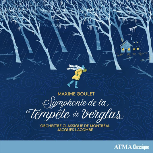 Orchestre Classique De Montrea - Maxime Goulet: Symphonies De La Tempete De Verglas [CD]