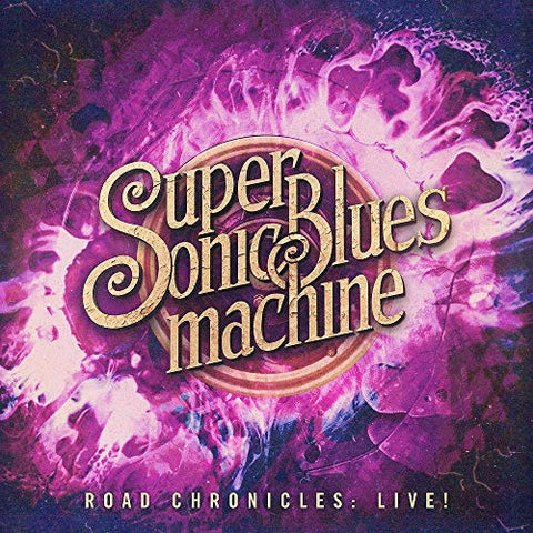 Supersonic Blues Machine - Road Chronicles: Live! [VINYL]