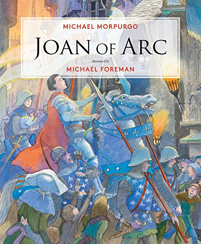 The image depicts a medieval battle scene with Joan of Arc on horseback, fighting. Here is a concise, descriptive alt text: "Book cover of 'Joan of Arc' showing Joan on horseback in battle."