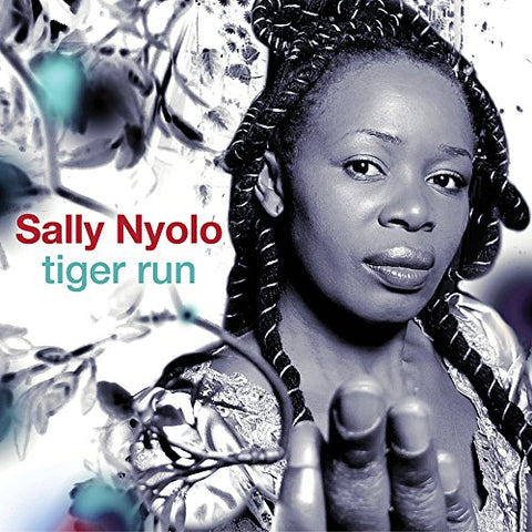 Sally Nyolo - Tiger Run Audio CD