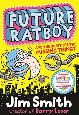 Future Ratboy and the Quest for the Missing Thingy: 03