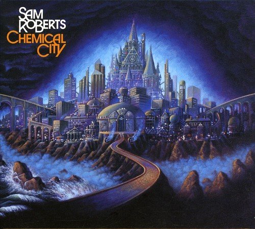 "Album cover art for 'Chemical City' by Sam Roberts, featuring a futuristic cityscape."