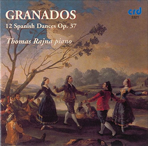 Thomas Rajna - Enrique Granados: 12 Danzas Espanolas, Op. 37 [CD]