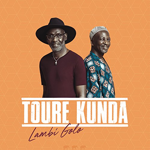 "Toure Kunda album cover with two men against orange background, text 'Toure Kunda Lambi Golo'."