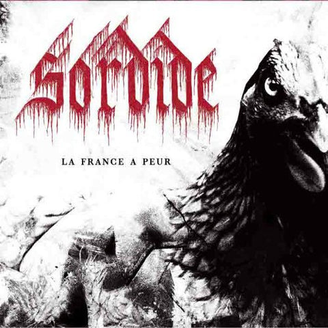 Sordide - La France A Peur AUDIO CD