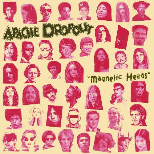 Apache Dropout - Magnetic Heads [Vinyl] [VINYL]