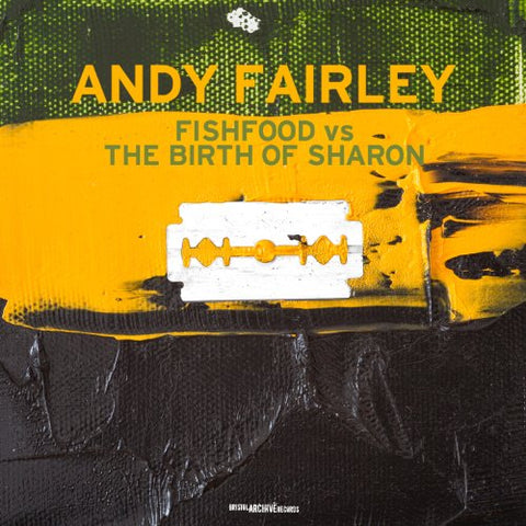 Fairley Andy - Fishfood Vs.The Birth of Sharon [CD]