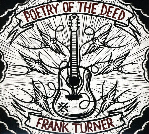 "Album cover featuring a guitar surrounded by doves, with 'Frank Turner' and 'Poetry of the Deed'."