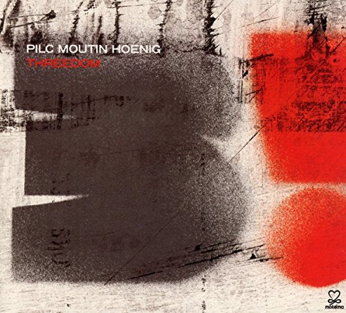 Pilc Moutin Hoenig - Threedom [CD]