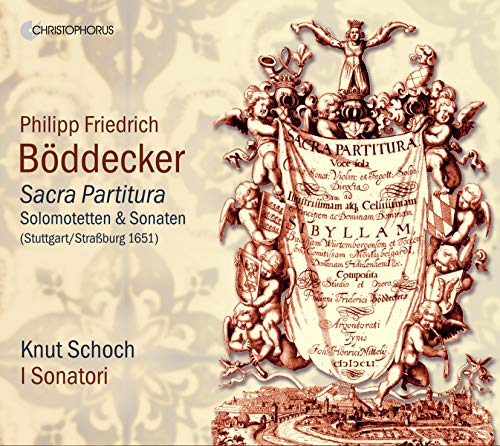 Knut Schoch; I Sonatori - Philipp Friedrich BOddecker - Sacra Partitura [CD]