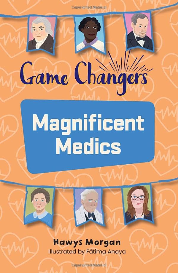 Reading Planet KS2: Game Changers: Magnificent Medics - Mercury/Brown (Rising Stars Reading Planet)