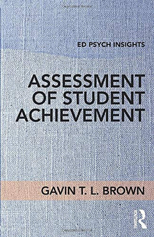 Assessment of Student Achievement (Ed Psych Insights)