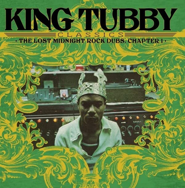 Various - King Tubby's Classics: The Lost Midnight Rock Dubs Chapter 1 [VINYL]