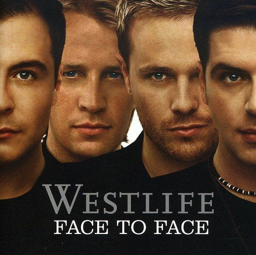 "Westlife album cover featuring four men in black shirts with 'Westlife Face to Face' text."