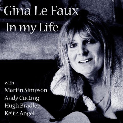 Gina Le Faux - In My Life [CD]