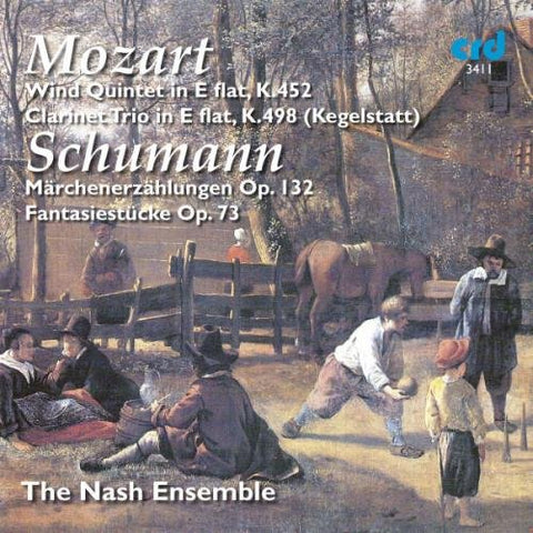 Nash Ensemble  The - Mozart Wind Qunitet, Clarinet Trio, Schumann Marchenerzahlungen [CD]