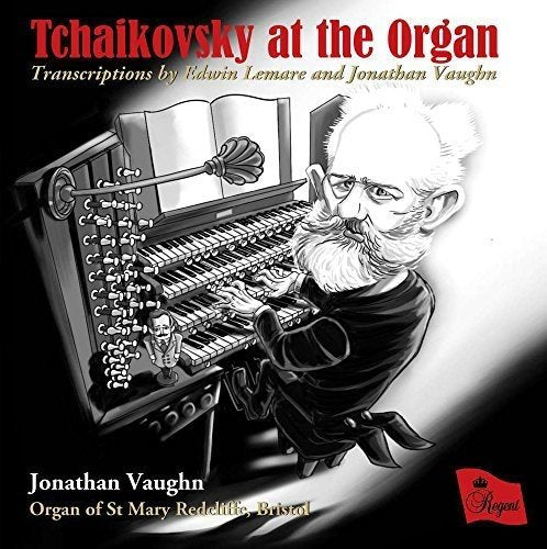 "Tchaikovsky at the Organ" CD cover featuring a black-and-white illustration of a man playing organ.