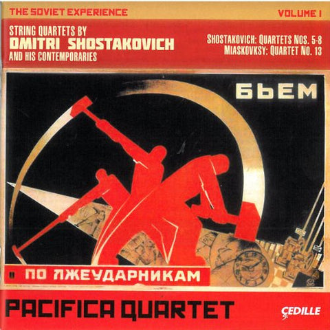 Shostakovichmiaskovsky - Shostakovich: The Soviet Experience Vol. I (String Quartet, No. 5-8 / String Quartet, No. 13) [CD]