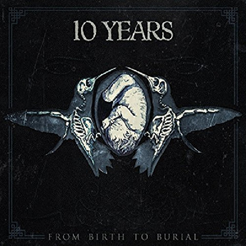 10 Years - From Birth To Burial [CD]