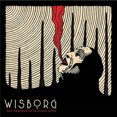 Wisborg - The Tragedy Of Seconds Gone  [VINYL]