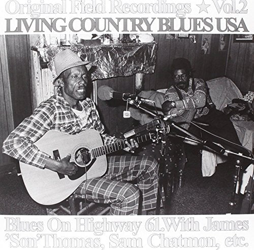 Blues On Highway 61 - Blues On Highway 61 Original Field Recordings Vol: 2 / Living Country Blues [VINYL]