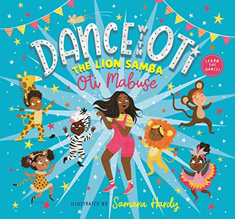 DANCE WITH OTI: THE LION SAMBA