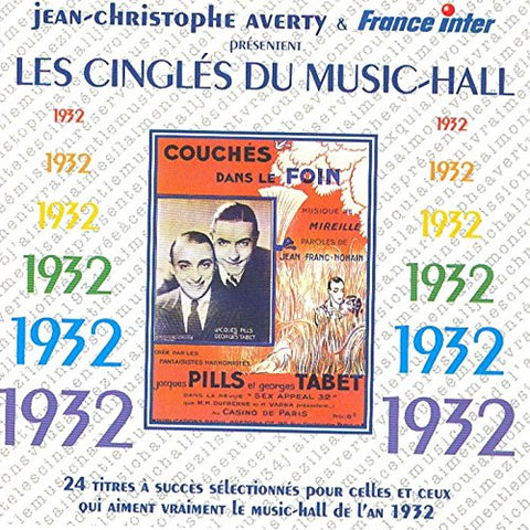 Jean-christophe Averty - Les Cingles Du Music Hall : 1932 [CD]