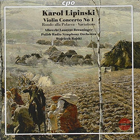 Breuningerpolish Rsorajski - Karol Lipinski: Violin Concerto No. 1; Rondo alla Polacca; Variations [CD]