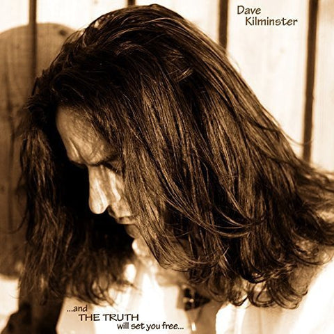 Kilminster Dave - And The Truth Will Set You Free [CD]