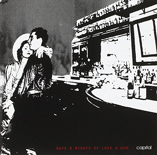 "Black and white album cover with couple embracing, text 'Capital' and 'Days & Nights of Love & War'."