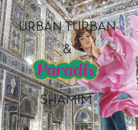 Urban Turban & Shamim - Paradis [CD]