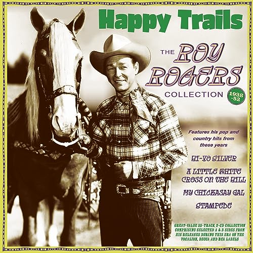 Various - Happy Trails - The Roy Rogers Collection 1938-52 [CD]