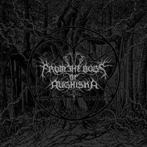 From The Bogs Of Aughiska - Roots Of This Earth Within My Blood [CD]
