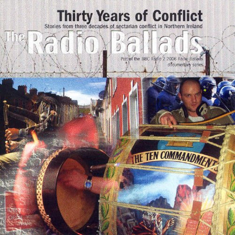 Radio Ballads - Thirty Years of Conflict Audio CD