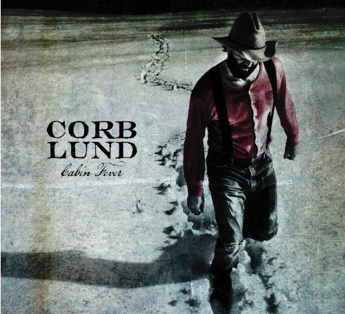 Corb Lund - Cabin Fever [CD]