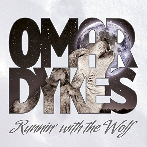 Omar Dykes - Runnin' With The Wolf [CD]