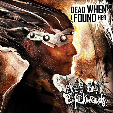 Dead When I Found Her - Eyes On Backwards [CD]