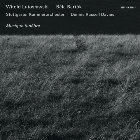 Stuttgart Chamber Orchestra & - Musique Funebre: Witold Lutoslawski / Bela Bartok [CD]