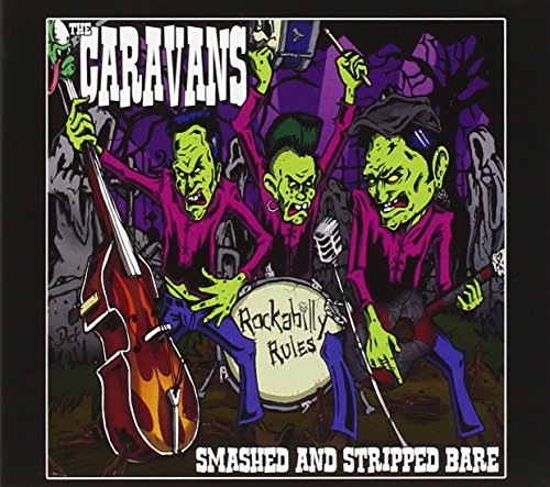 The Caravans - Smashed & Stripped Bare [CD]
