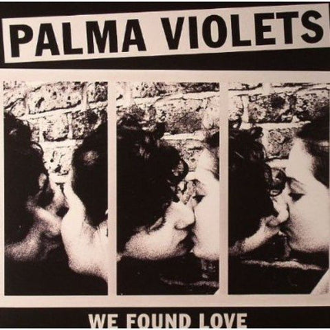 Palma Violets - We Found Love / California Sun [7 inch Vinyl] [VINYL]