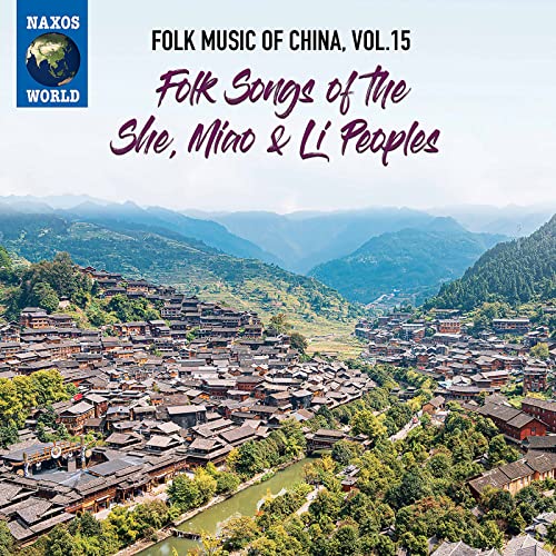Various - Folk Music Of China, Vol. 15 - Folk Songs Of The She, Miao & Li Peoples [CD]