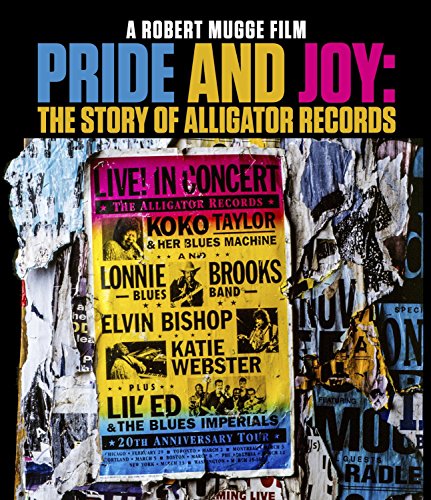 "Pride and Joy: The Story of Alligator Records" Blu-ray cover with torn concert poster collage.